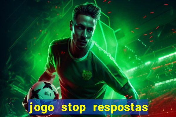 jogo stop respostas de a a z